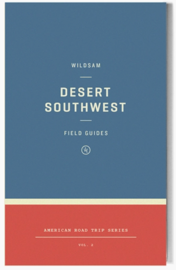 Desert Southwest Field Guide